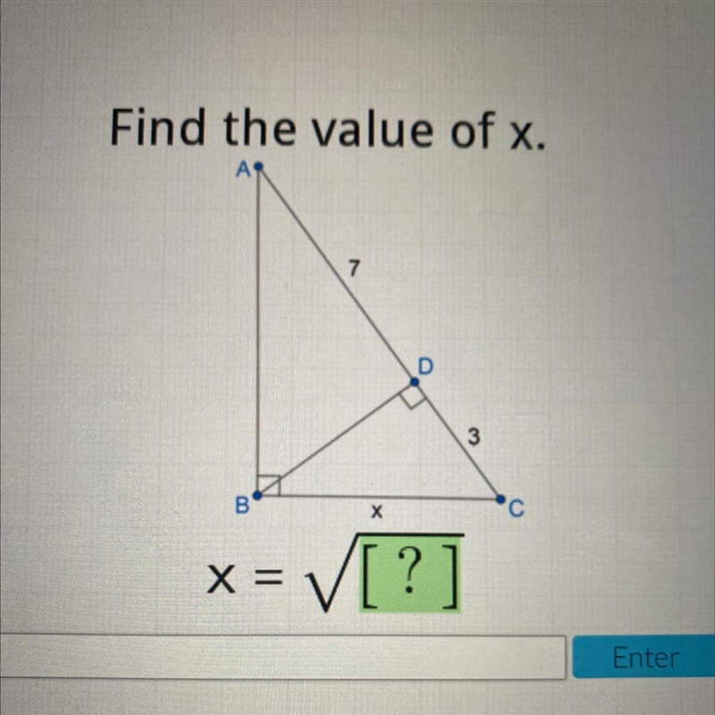 Find the value of x. 7 D 3 B В х С X =-example-1