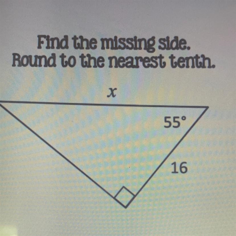 Find the missing side. Round to the nearest tenth.-example-1