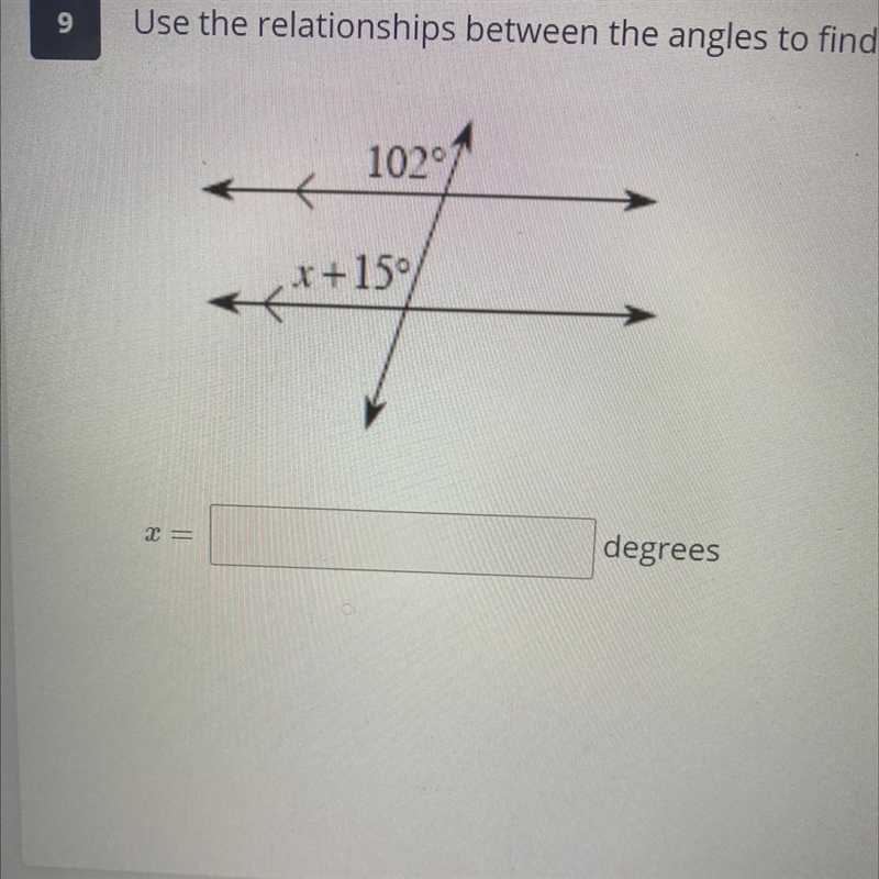 Use the relationships between the angles to find the value of x.-example-1