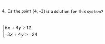 Is the point (4,-3) a solution for this system?-example-1