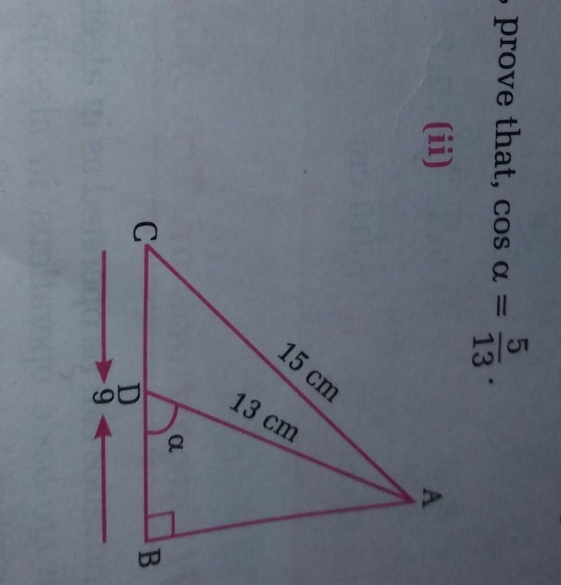 Prove cos a = 5/13 pls solve it and no link pls..........​-example-1