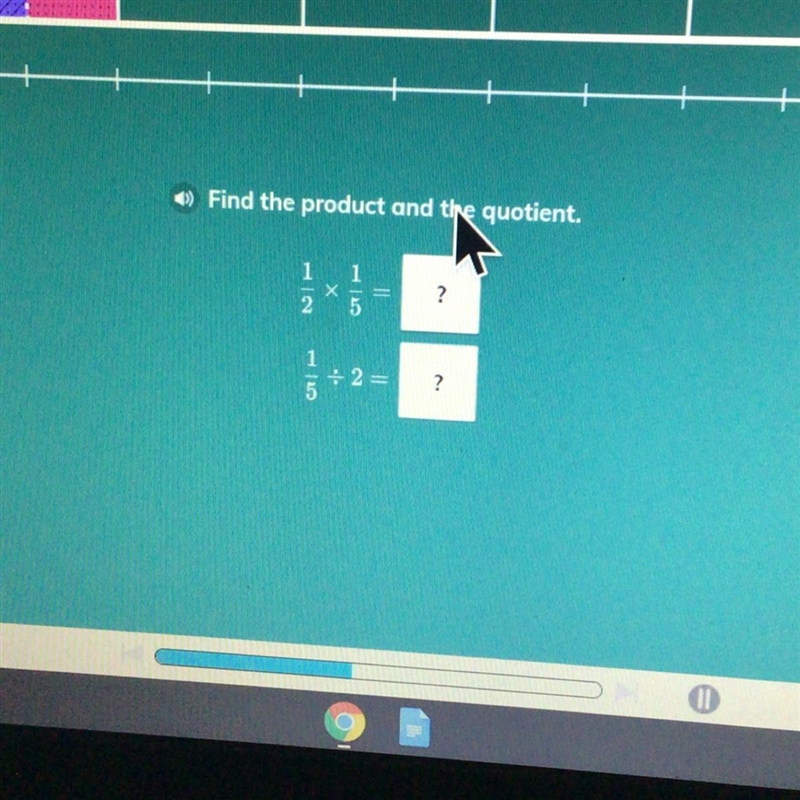 Find the product and the quotient. 1/2 x 1/5 and 1/5 divided by 2-example-1