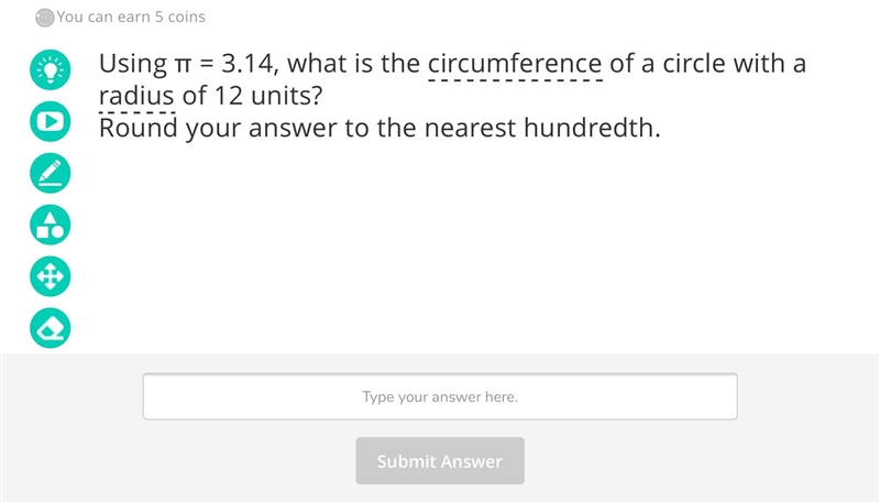 Using π = 3.14, what is the circumference of a circle with a radius of 12 units? Round-example-1