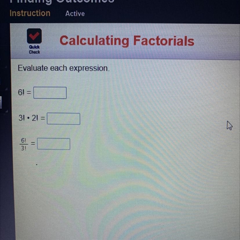 Evaluate each expression. 6! : 31 - 2! = 91-example-1