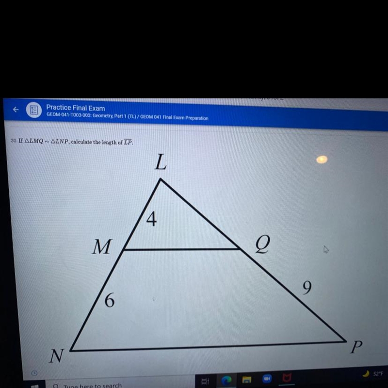 If triangle LMQ is similar to triangle LNP, calculate the length of segment LP.-example-1