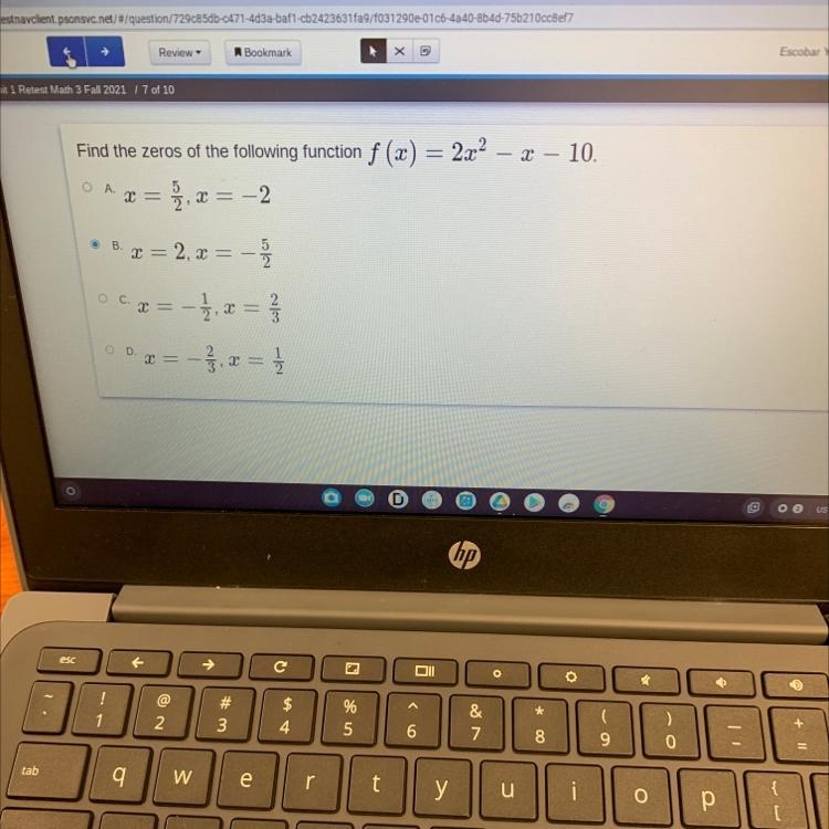 Someone pls pls help “Find all the zeros of the following function f(x)=2x^2-x-10-example-1