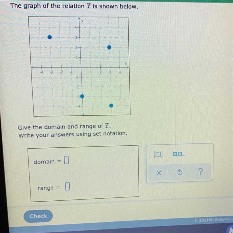 The graph of the relation T is shown below. 4 Give the domain and range of T. Write-example-1