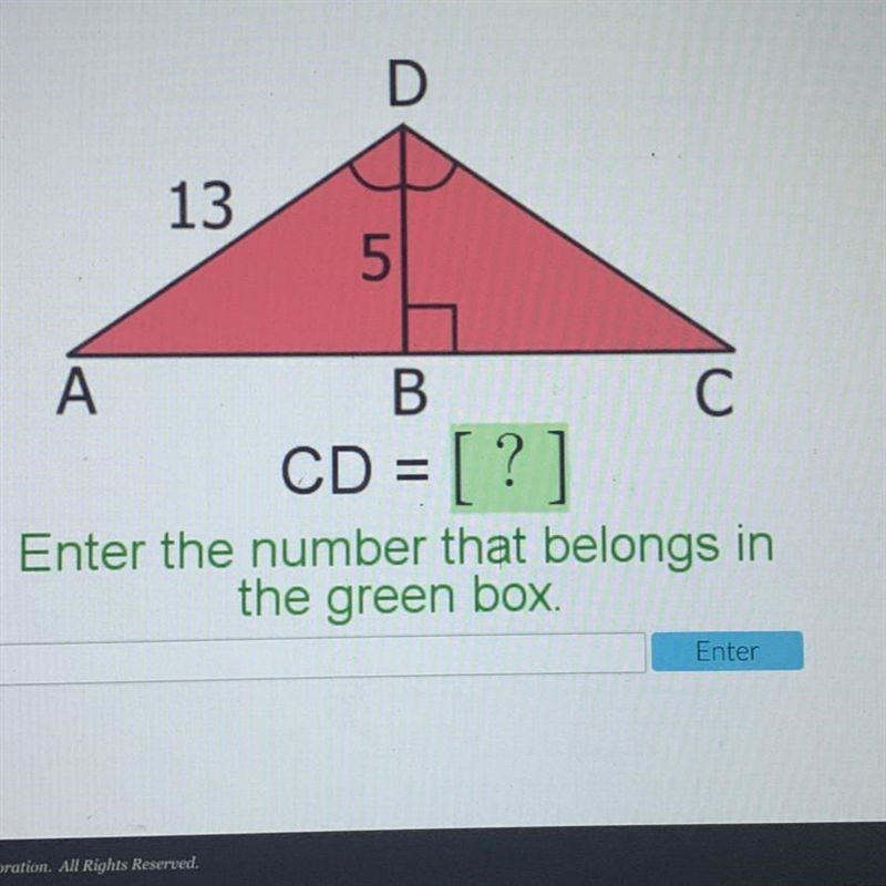 Acellus D 13 5 A B С CD = [?] Enter the number that belongs in the green box. Enter-example-1