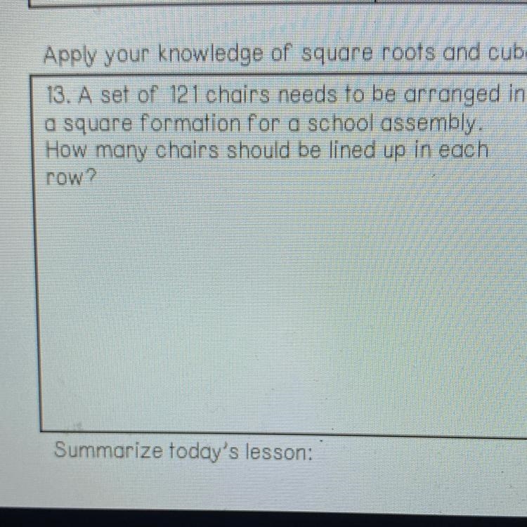 13. A set of 121 chairs needs to be arranged in a square formation for a school assembly-example-1