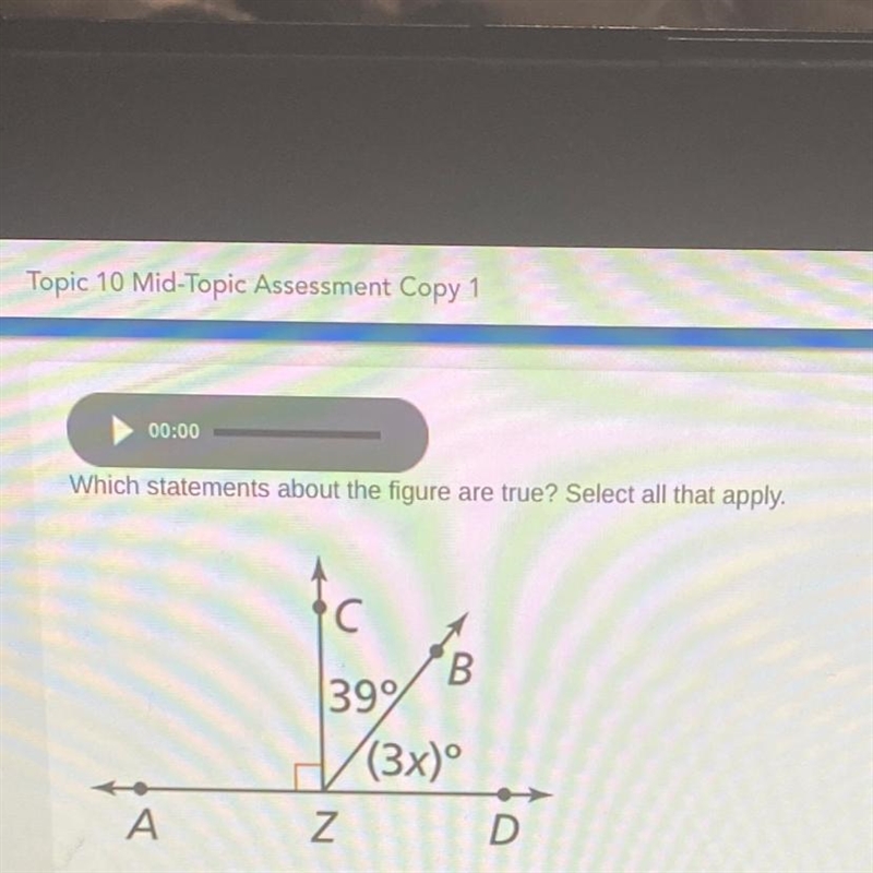 A.) ∠AZB and ∠BZD are a pair of supplementary angles. B.) ∠DZB and ∠AZC are a pair-example-1