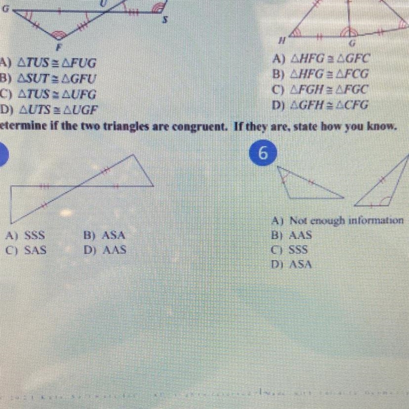 Determine if the two triangles are congruent. If they are, state how you know. 5 6 A-example-1