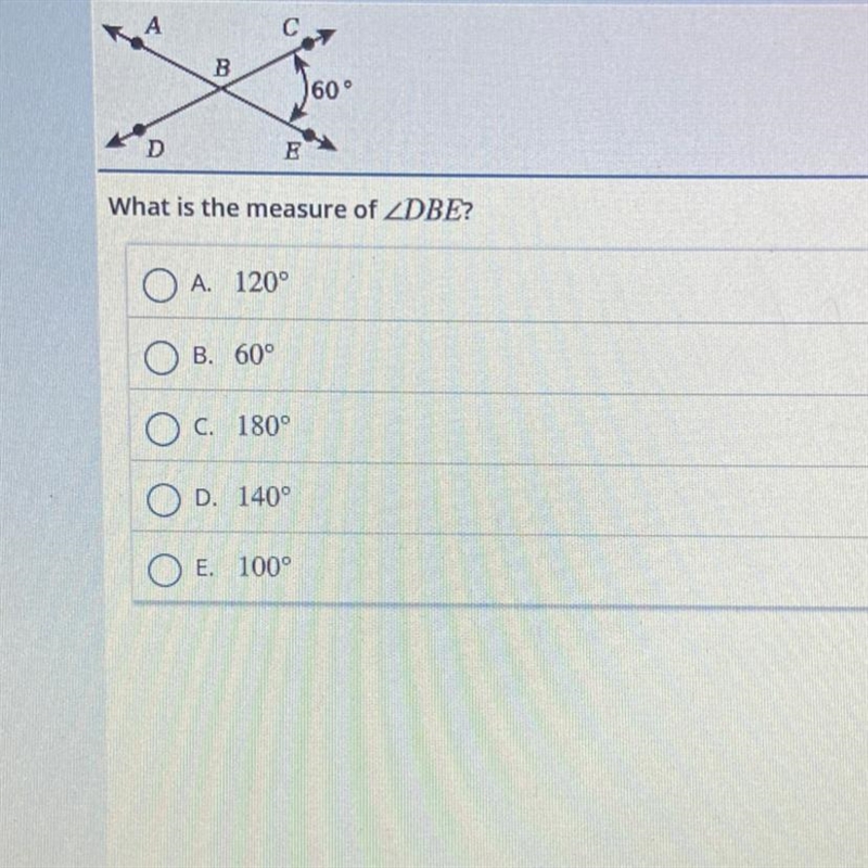 What is the measure of DBE? A. 1200 B. 60° C. 1800 D. 140° E. 1000-example-1