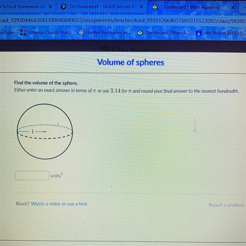 Find the volume of the sphere. Either enter an exact answer in terms of 7 or use 3.14 for-example-1