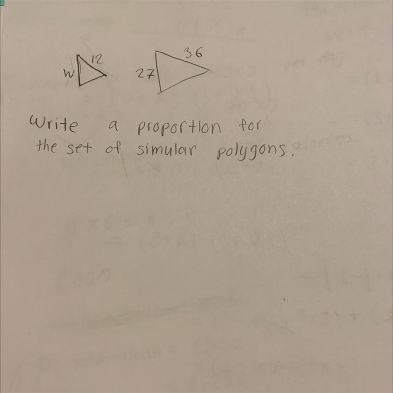 12 36 27 Write proportion for the set of simular polygons.-example-1