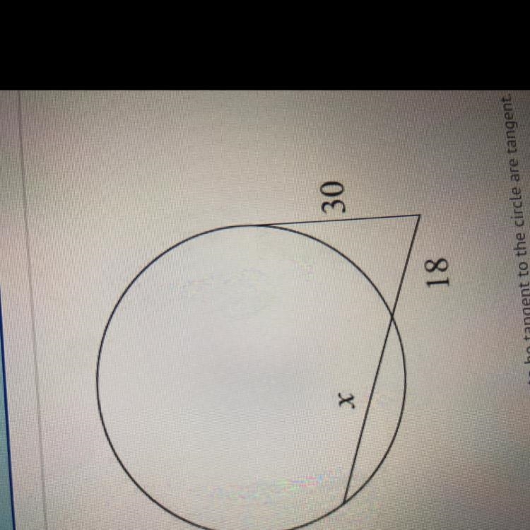 Find the length of x. Assume that lines which appear to be tangent to the circle are-example-1