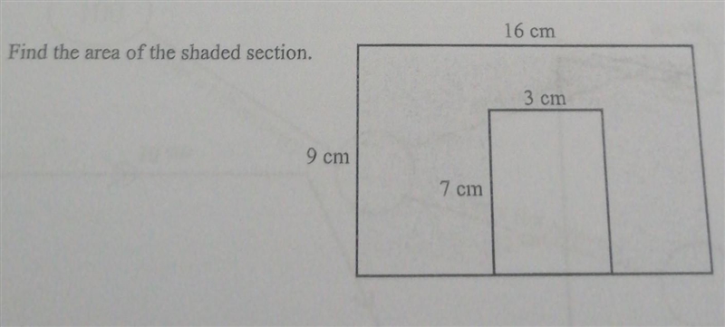 Find the area of the shaded section. 3 cm 9 cm 7 cm 16cm​-example-1