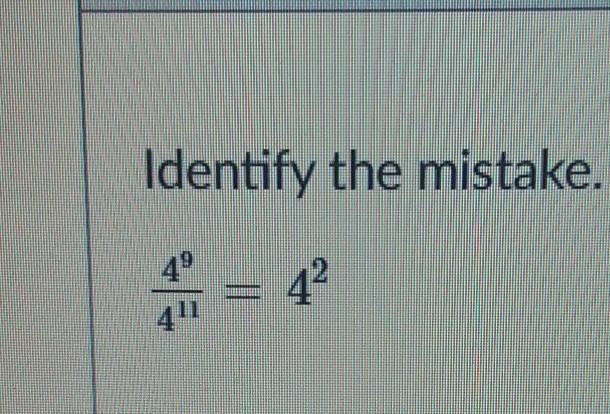 Identify the mistake. ​-example-1