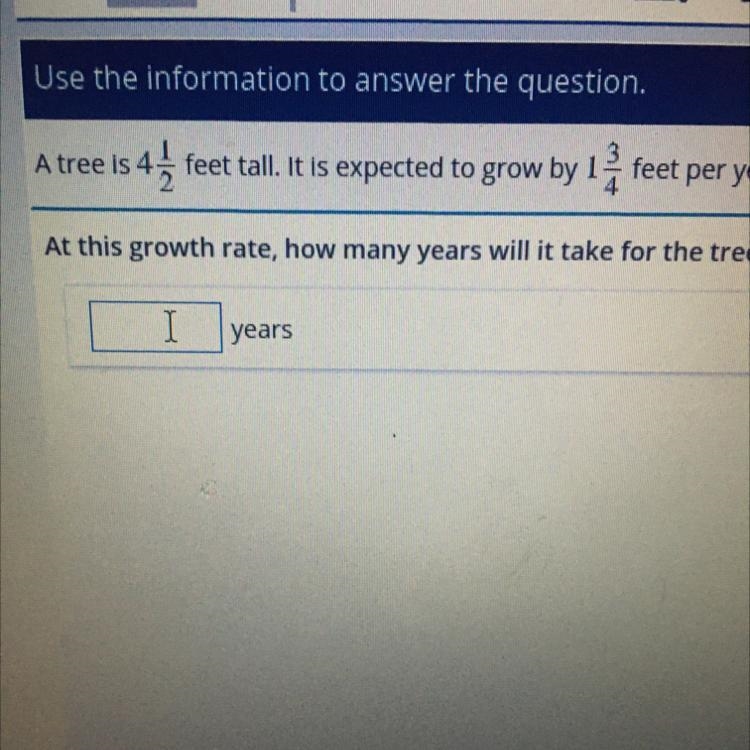 A tree is 4 1/2 feet tall, it is expected to grow by 1 3/4-example-1