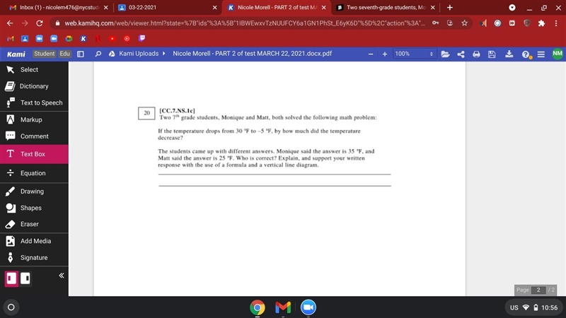 Two 7th grade , Monique and Matt, both solved the following math problem. If the temperature-example-1