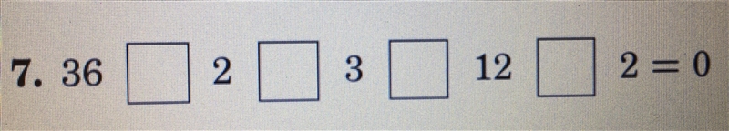 Help please. Questions down below You have to fill in the mathematical sign that would-example-1