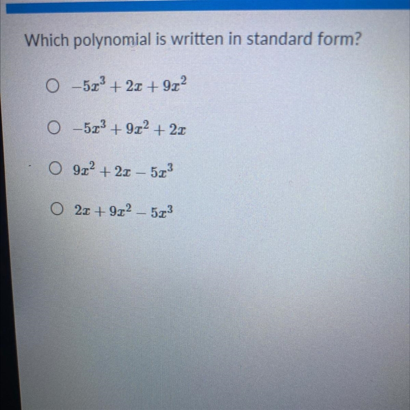 Which polynomial is written in standard form?-example-1