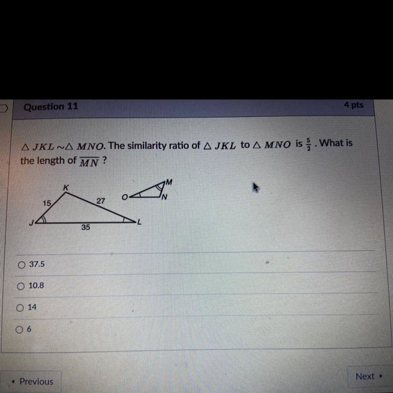 A JKL~A MNO. The similarity ratio of A JKL DO A MNO is . What is the length of MN-example-1