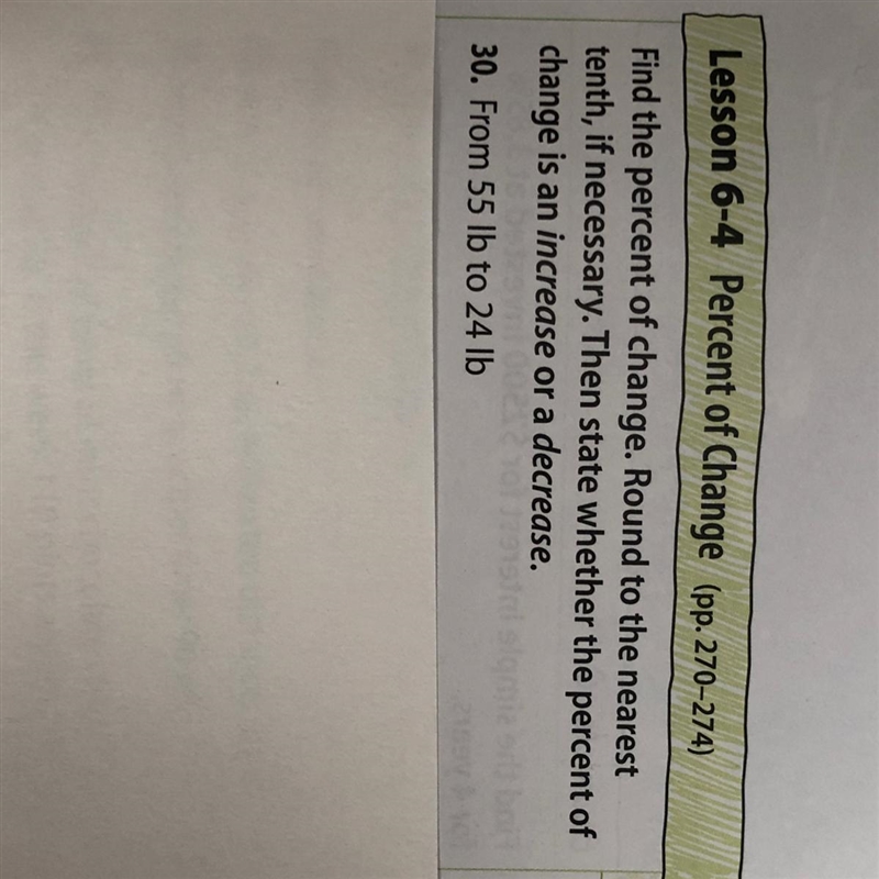 Find the percent of change. Round to the nearest tenth, if necessary. Then state whether-example-1