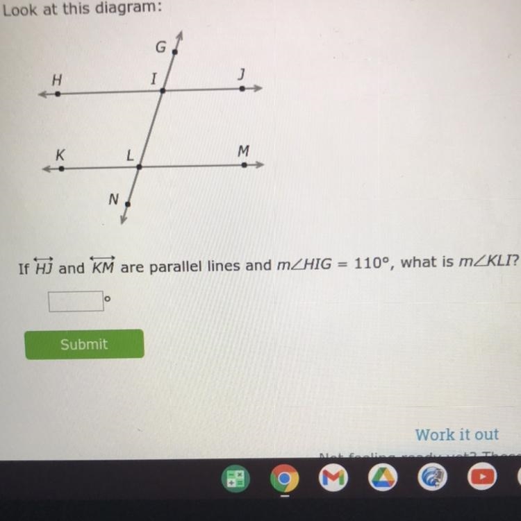 If HJ and KM are parallel lines and m HIG = 110 degrees, what is m KLI?-example-1