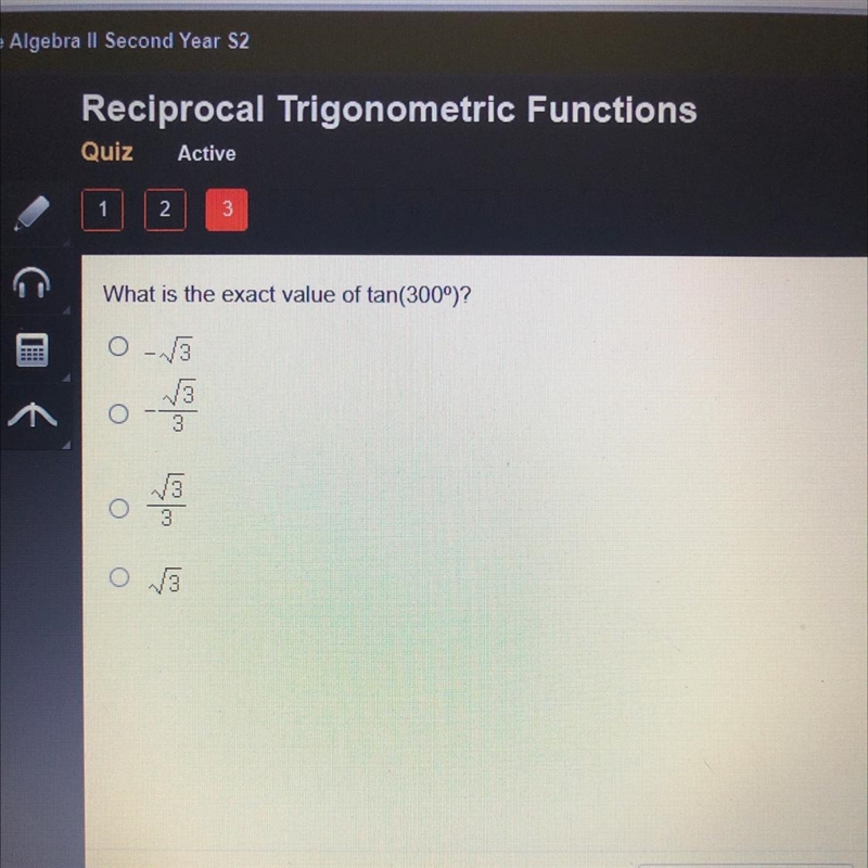 What is the exact value of tan(300°)? 0 -3 3 ܕ. ܕܝ 0 .{-example-1