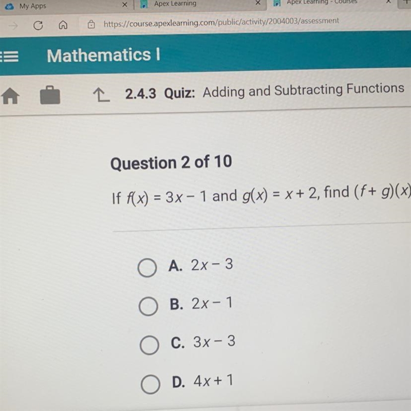 If f(x) = 3x - 1 and g(x) = x + 2, find (f+ g)(x).-example-1