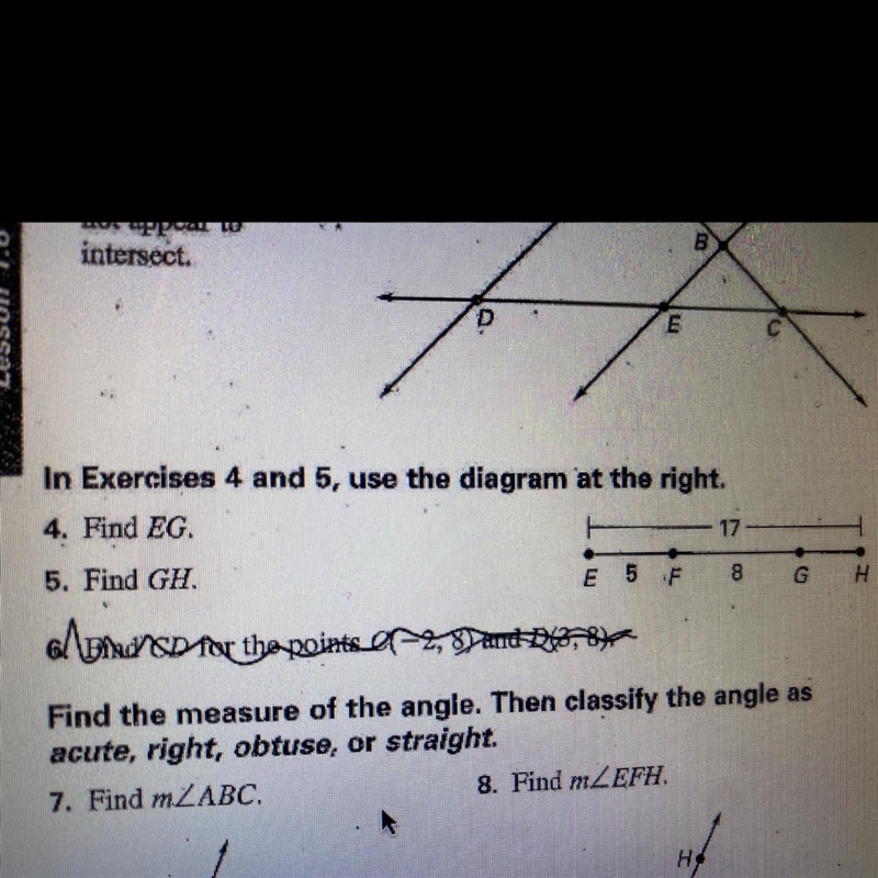 In Exercises 4 and 5, use the diagram at the right. 4. Find EG 17 E5 F 8 G н 5. Find-example-1