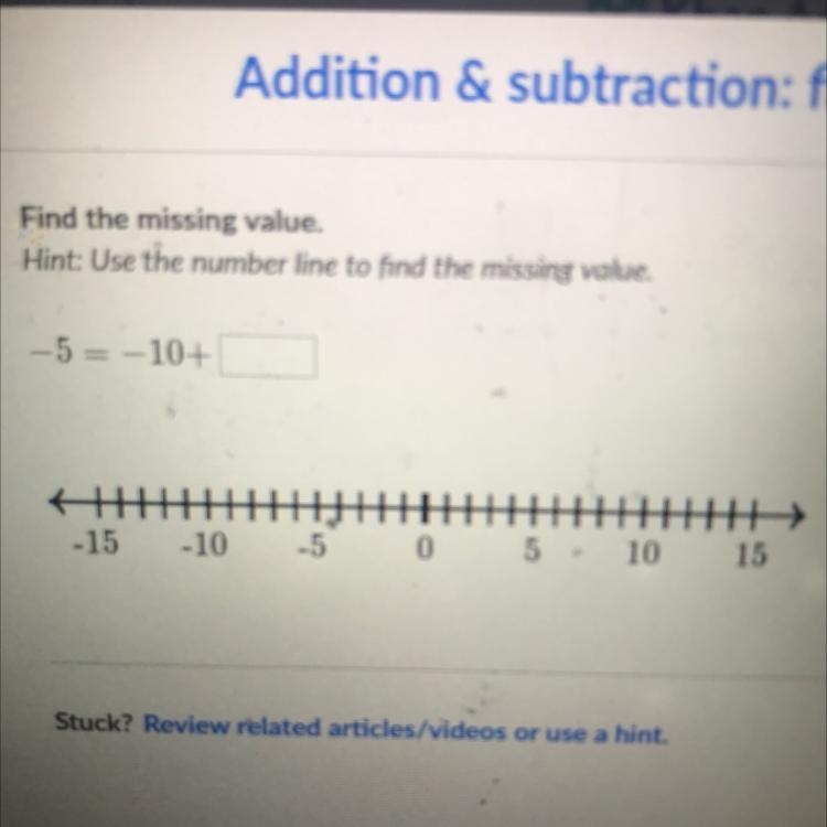 -5=-10+ find the missing value-example-1