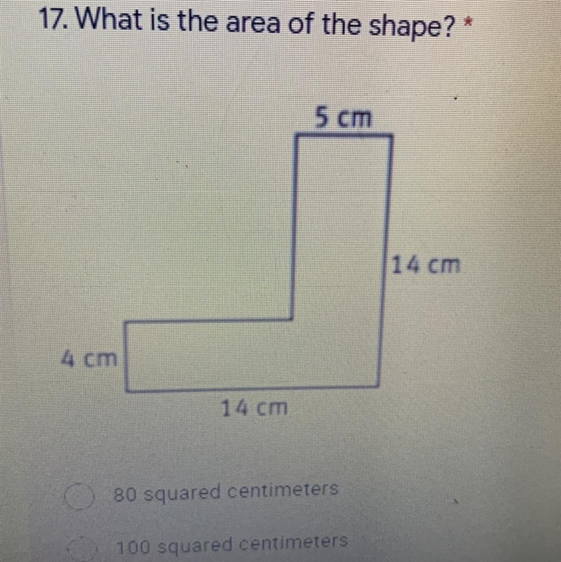 17. What is the area of the shape? * 5 cm 14 cm 4 cm 14 cm-example-1