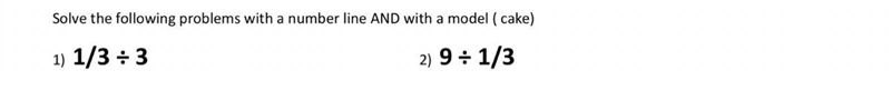 1/3 divided by 3 = ? 9 divided by 1/3 = ?-example-1