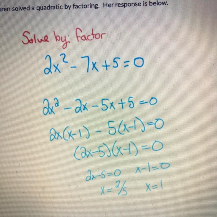 Lauren solve a quadratic by factoring response is below analyze the answer then incomplete-example-1