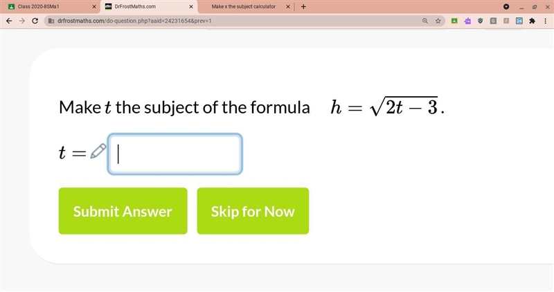 Make t the subject of the formula h = \sqrt2t-3-example-1