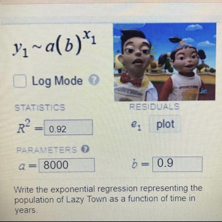 PLEASE HELP ANYONE!!!Write the exponential regression representing the population-example-1