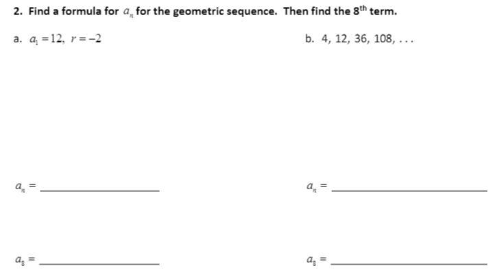 Find a formula for a_n (for the geometric sequence), then find the 8th term. Solve-example-1