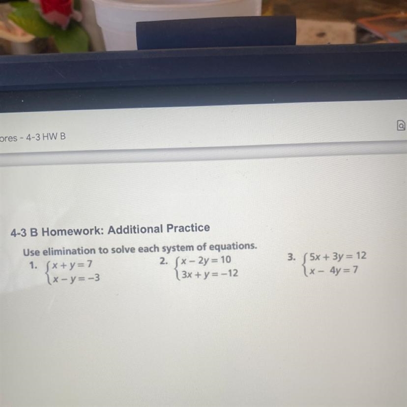 Use elimination to solve each system of equations-example-1