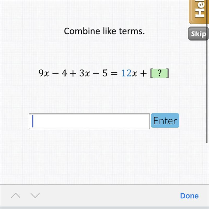 I’m on Acellus and I have to combine like terms. I already got 12x but I can’t seem-example-1