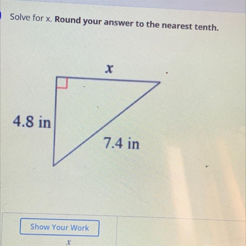 Solve for x. Round your answer to the nearest tenth. 4.8 in 7.4 in-example-1