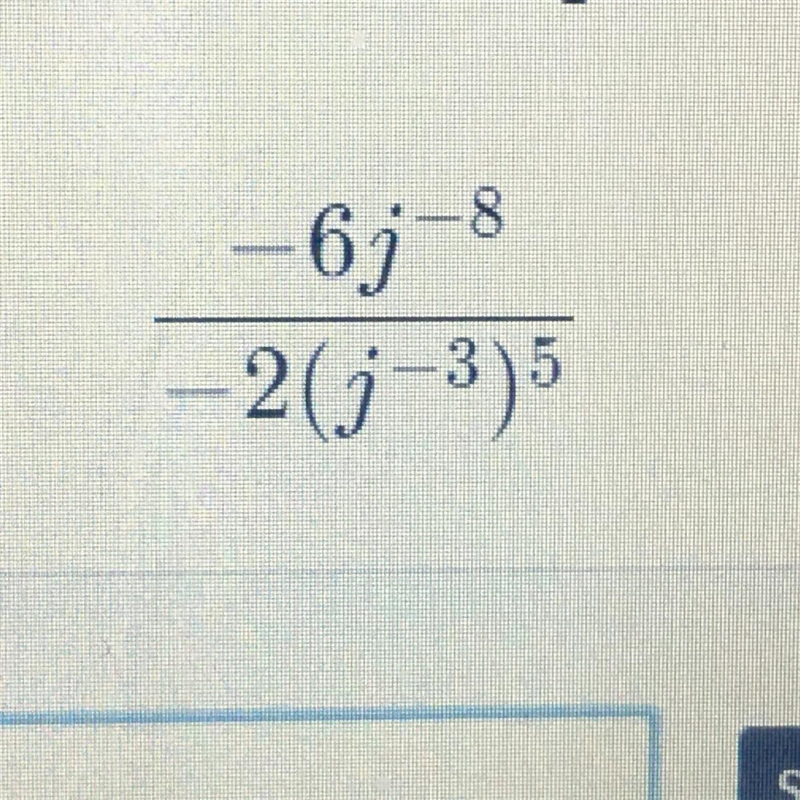 -6j^-8 over -2(j^3)^5-example-1