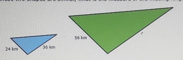 If these two shapes are similar, what is the measure of the missing length r?​-example-1