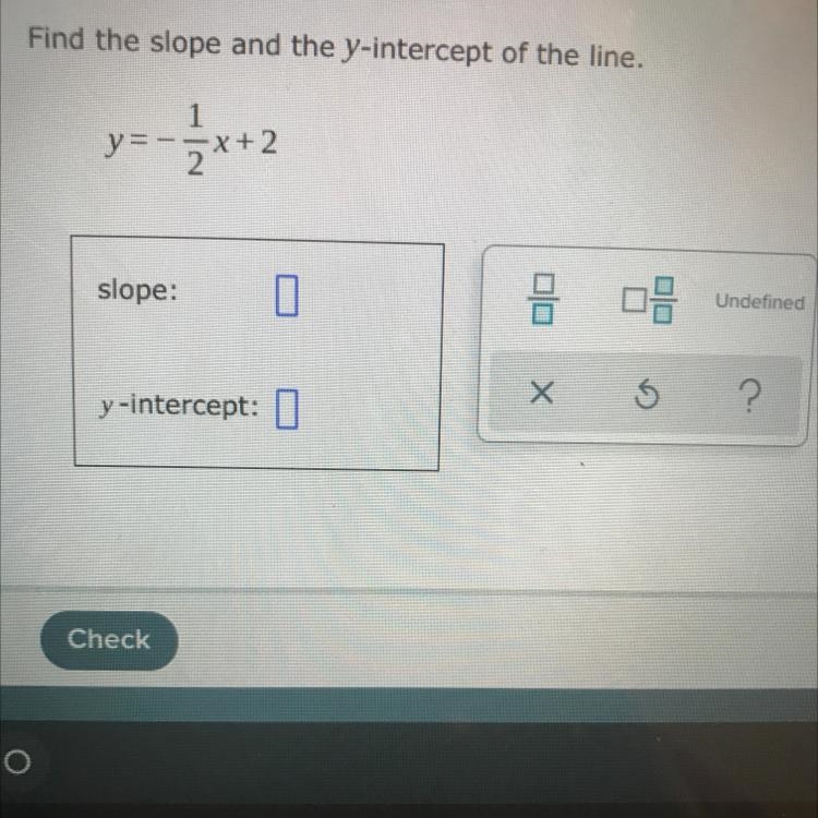 SLOPE AND Y INTERCEPT IM GONNA BREAKDOWN?????????-example-1