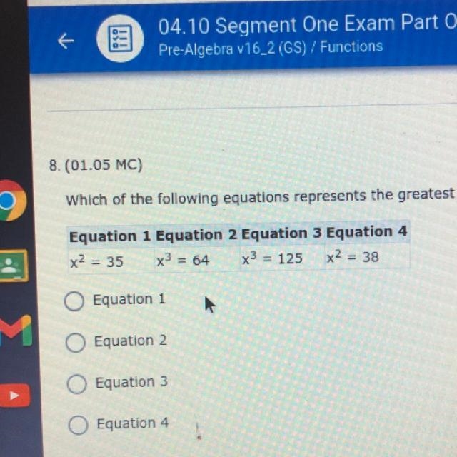 8. (01.05 MC) Which of the following equations represents the greatest value of x-example-1