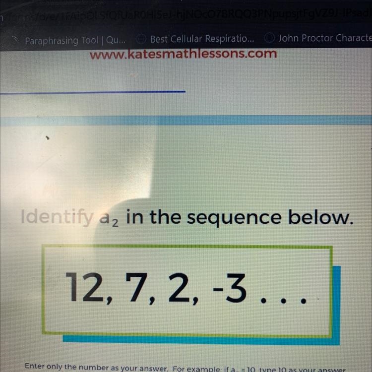 Identify a2 in the sequence below , 12 , 7 , 2 , -3-example-1