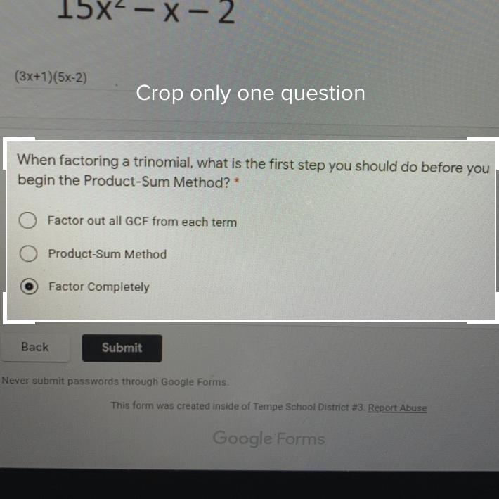 When factoring a trinomial, what is the first step you should do before you begin-example-1