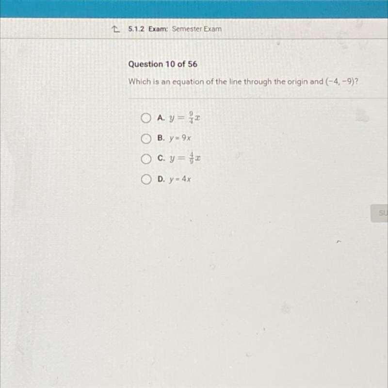 What is an equation of the line through the origin and (-4, 9)-example-1