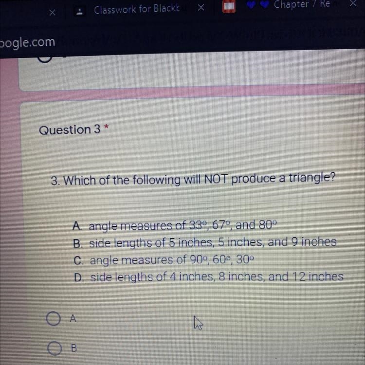 3. Which of the following will NOT produce a triangle? A. angle measures of 339, 679, and-example-1