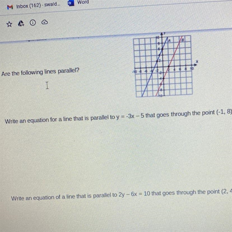 Write an equation for a line that is parallel to y = -3x – 5 that goes through the-example-1